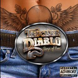 Trucker Diablo : Songs of Iron